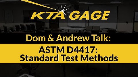ASTM D4417: Standard Test Methods for Field Measurement of Surface Profile of Blast Cleaned Steel