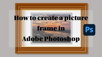 How to create a picture frame in Photoshop