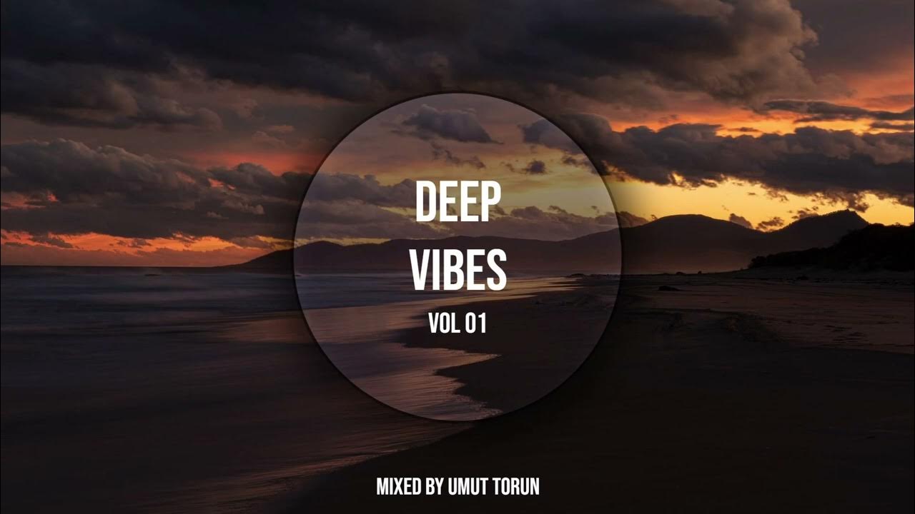 Umut Torun - one more Day. Deep Vibes перевод. Luxury - Deep House Mix Vol.2 Gentleman. Deep vibes