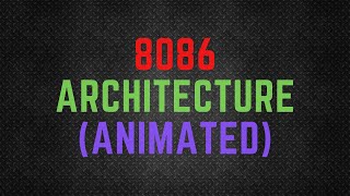 8086 Microprocessor Architecture || 8086 block diagram || Instruction Cycle [ Animated ]