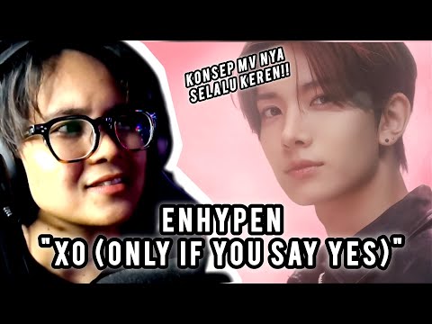 CHILLING VIBE! ENHYPEN (엔하이픈) 'XO (Only If You Say Yes)' Official MV REACTION