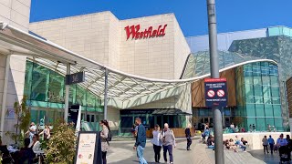 London Walk Westfield Shepherds Bush Shopping Mall, London Tour May 2022 4K Hdr