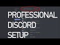 How to set up your Discord Server Professionally in 2021 ...