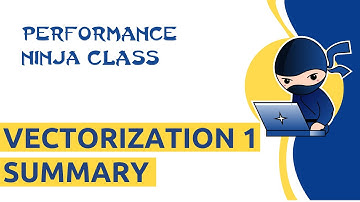 Performance Ninja -- Vectorization1 Summary