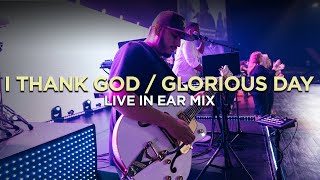 I Thank God // Glorious Day | In-Ear Mix | Electric Guitar | Live