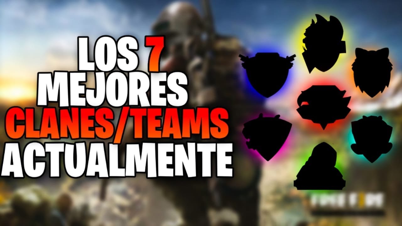 TOP 7 DE LOS MEJORES TEAMS/CLANES ACTUALMENTE EN FREE FIRE ...
