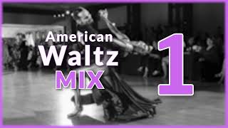 AMERICAN WALTZ MUSIC MIX | #1