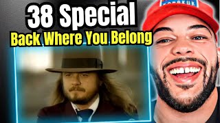 GLAD TO BE BACK!| FIRST TIME HEARING 38 Special - Back Where You Belong REACTION