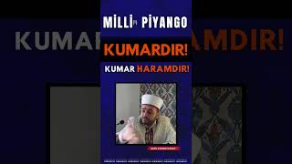 Milli Piyango Kumardir Kumar Haramdir Halil Konakcı Hoca