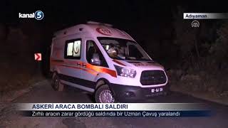 Zırhlı Araca Bombalı Saldırı Adıyaman