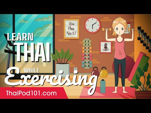 Learn Thai While Exercising 2 Hours - ALL Basic Phrases You Need