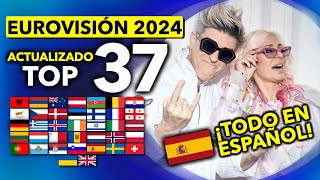 Eurovisión ESC 2024 | Mi Top 37 Actualizado (¡TODO EN 🇪🇸 ESPAÑOL!)