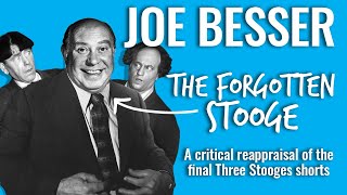 Joe Besser | The Forgotten Stooge | A Docu-Mini