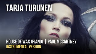 TARJA - House of Wax {Paul McCartney} (Live At Genelec Artist Room) [Piano Instrumental]