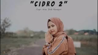 Download lagu Cidro 2 - Cindi Cintya Dewi Cover ( Vocal only )