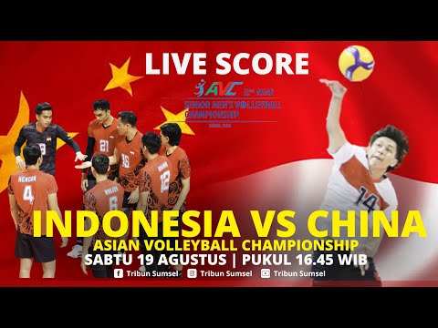 🔴LIVE SCORE TIMNAS VOLI PUTRA INDONESIA VS CHINA | 22ND ASIAN SENIOR MEN’S VOLLEYBALL CHAMPIONSHIP