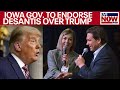 Trump reacts after Iowa Gov Kim Reynolds set to endorse DeSantis for president | LiveNOW from FOX