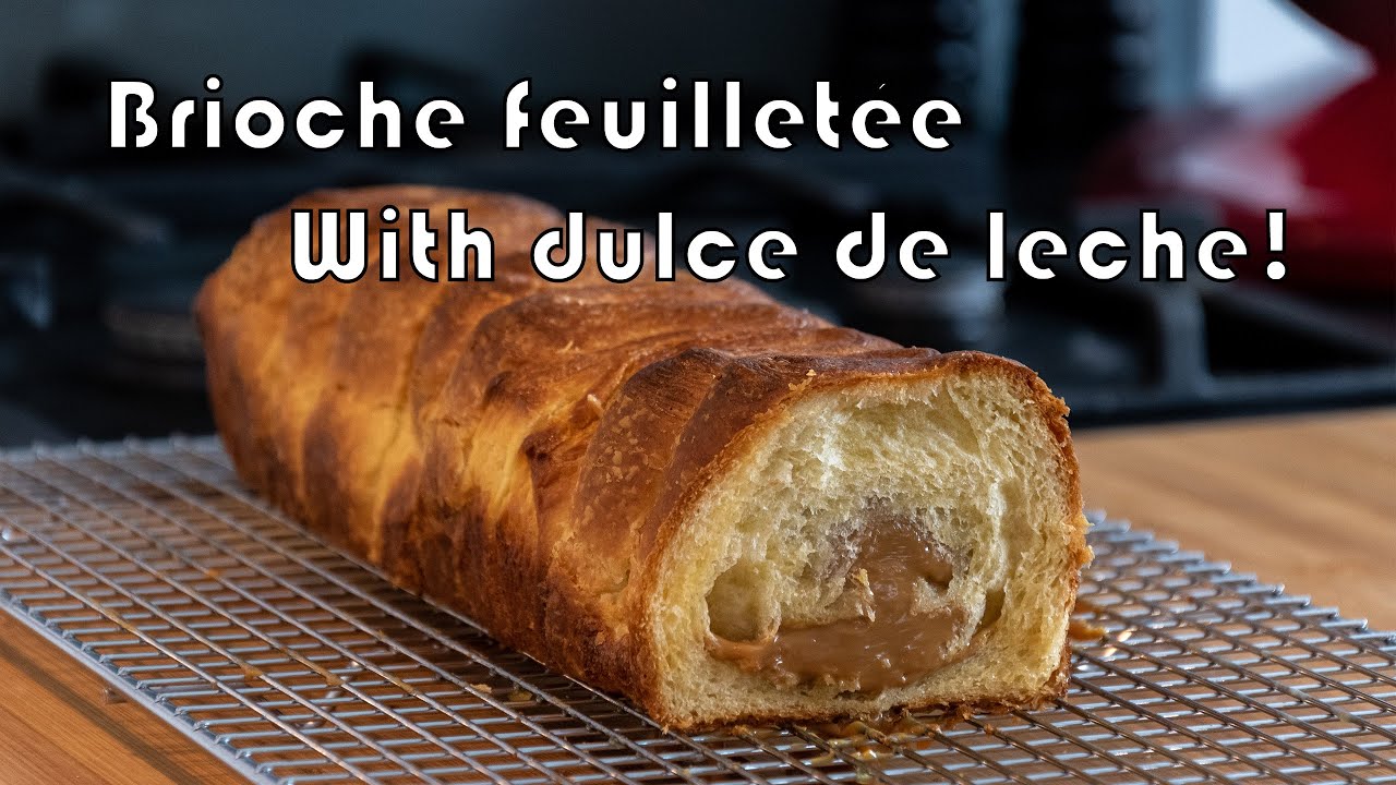 Brioche feuilletée with dulce de leche!