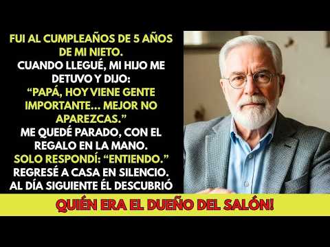 Mi Hijo Me Echó Del Cumpleaños De Mi Propio Nieto…Al Día Siguiente Descubrió Quién Era