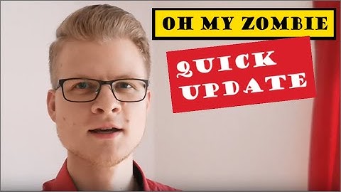 Indie Game DevLog - Oh my Zombie - Quick Update 06-2019