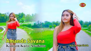 Amanda Savana - Kangen Karo Awakmu Dj | Dangdut ( Music Video)