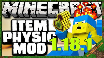 ItemPhysic Full Mod 1.18.1 & How To Install for Minecraft