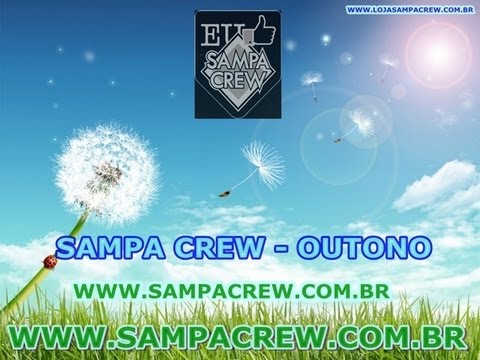 SAMPA CREW - OUTONO (vídeo com Letra)  LANÇAMENTO