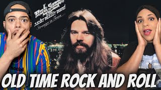 HOLD UP NOW BOB!!..| FIRST TIME HEARING Bob Seger - Old Time Rock And Roll REACTION