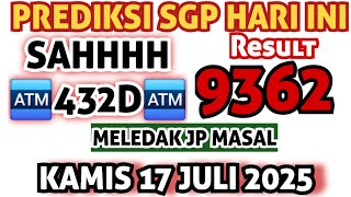 SGP HARI INI - KAMIS 17 JULI 2025 | PREDIKSI SGP | RUMUS SGP | BOCORAN SGP | SGPJITU