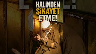 Hali̇nden Şi̇kayet Etme /