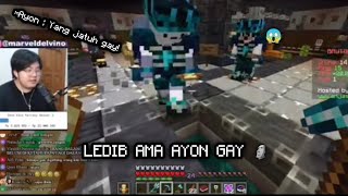 Gay || @ayoncakra @ledib