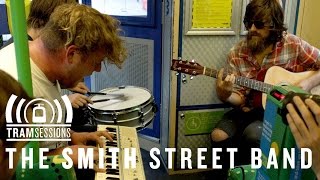The Smith Street Band - I Can't Feel My Face | Tram Sessions chords