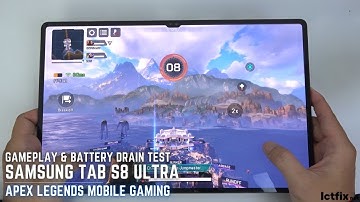 Samsung Tab S8 Ultra Apex Legends Mobile Gaming test | Snapdragon 8 Gen 1, 120Hz Display