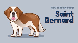 How to draw a dog  Saint Bernard? Easy and simple drawing | Animal character design tutorial