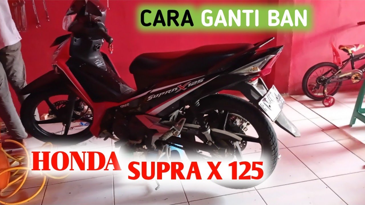 CARA GANTI BAN DEPAN HONDA SUPRA X 125 CW