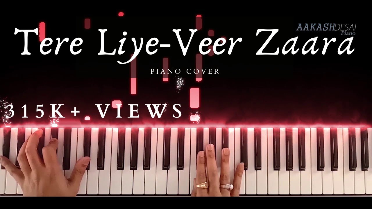 Tere Liye Veer Zaara  Piano Cover  Roop Kumar Rathod  Lata Mangeshkar  Aakash Desai