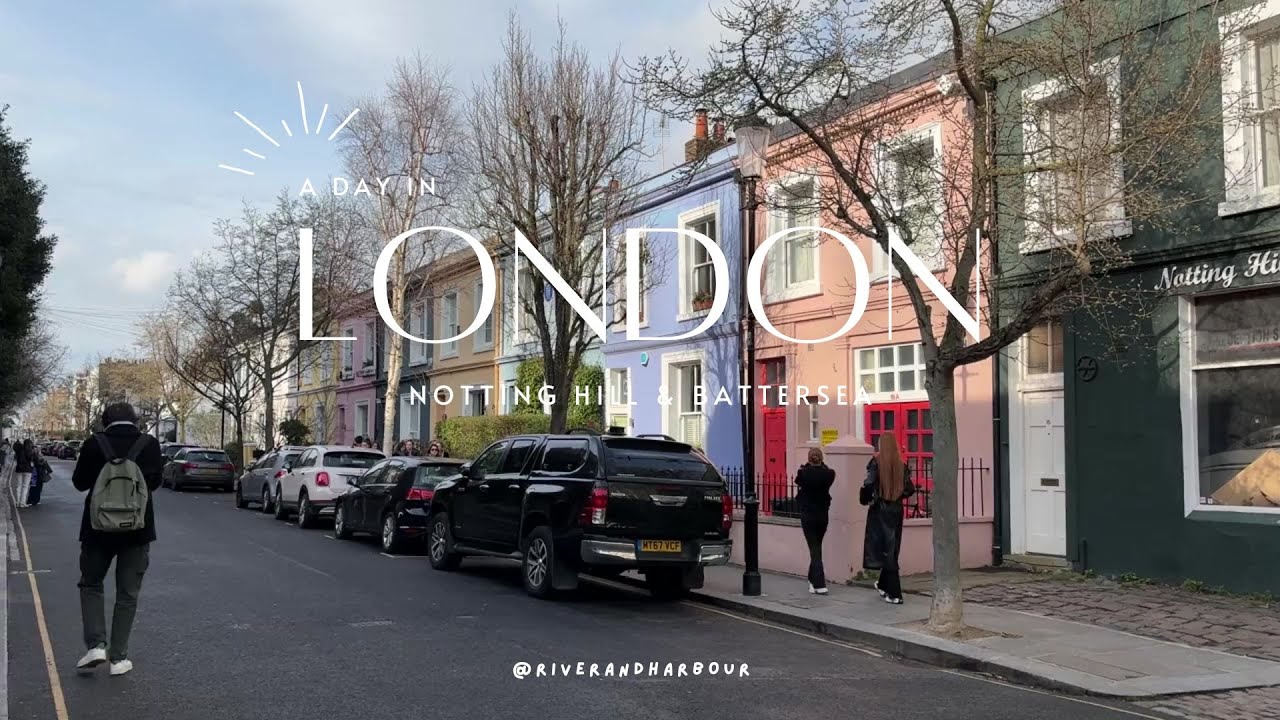 A Day in London: Exploring Notting Hill and Battersea Power Station