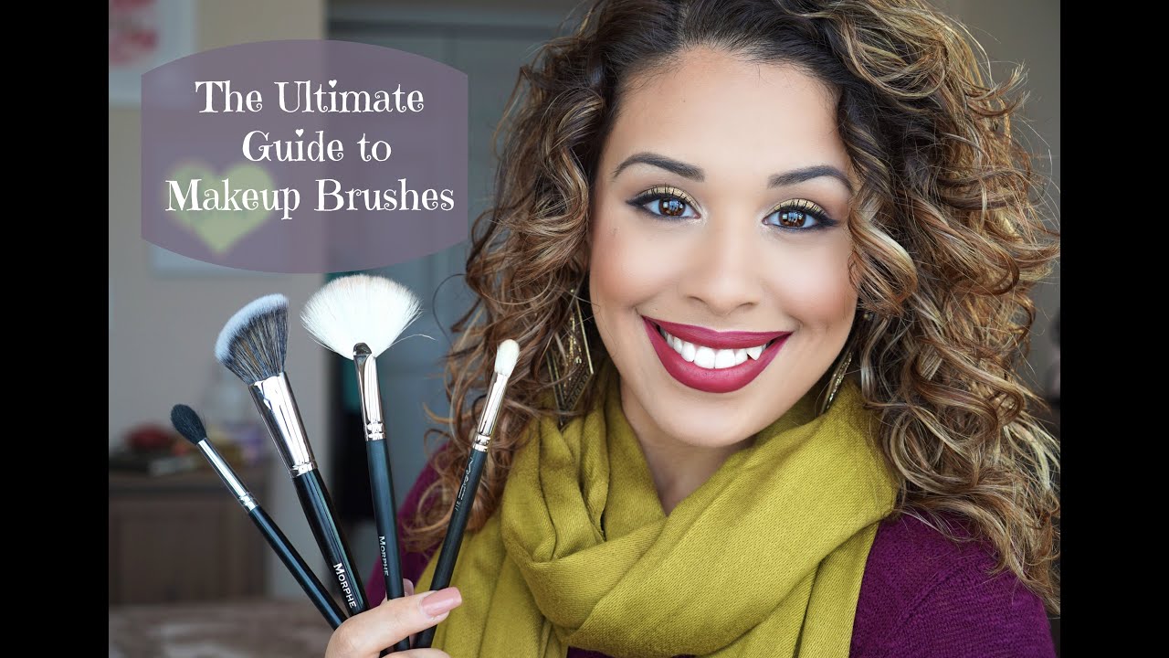 The Ultimate Guide To Makeup Brushes YouTube