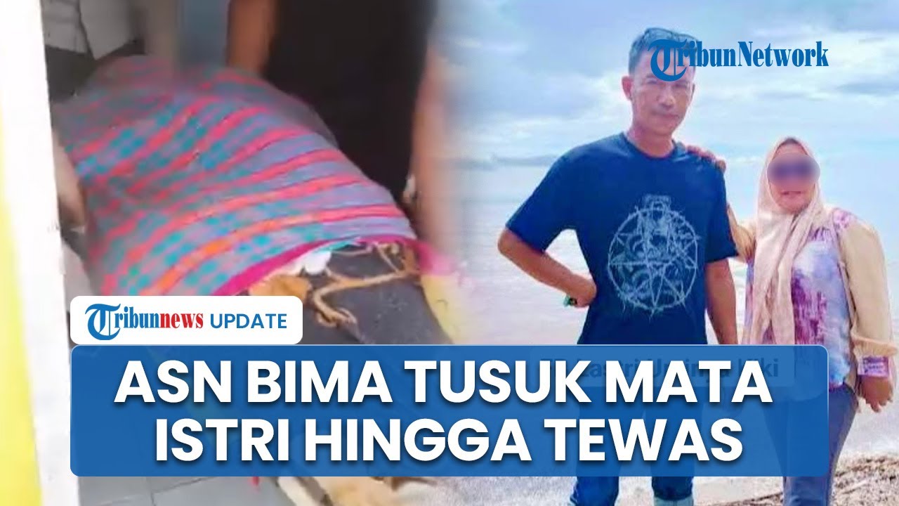 Gegara Cemburu Istri Sering Telepon Pria, Suami ASN di Bima NTB Nekat Tusuk Mata Korban hingga Tewas