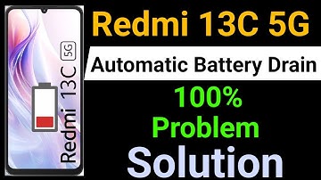 Redmi 13C 5G Battery Drain Problem | How to Solve Battery Drain Problem in Redmi 13C 5G