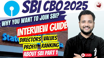 🎯 SBI CBO Interview 2025 | Why You Want to Join SBI? | All About SBI Live Session