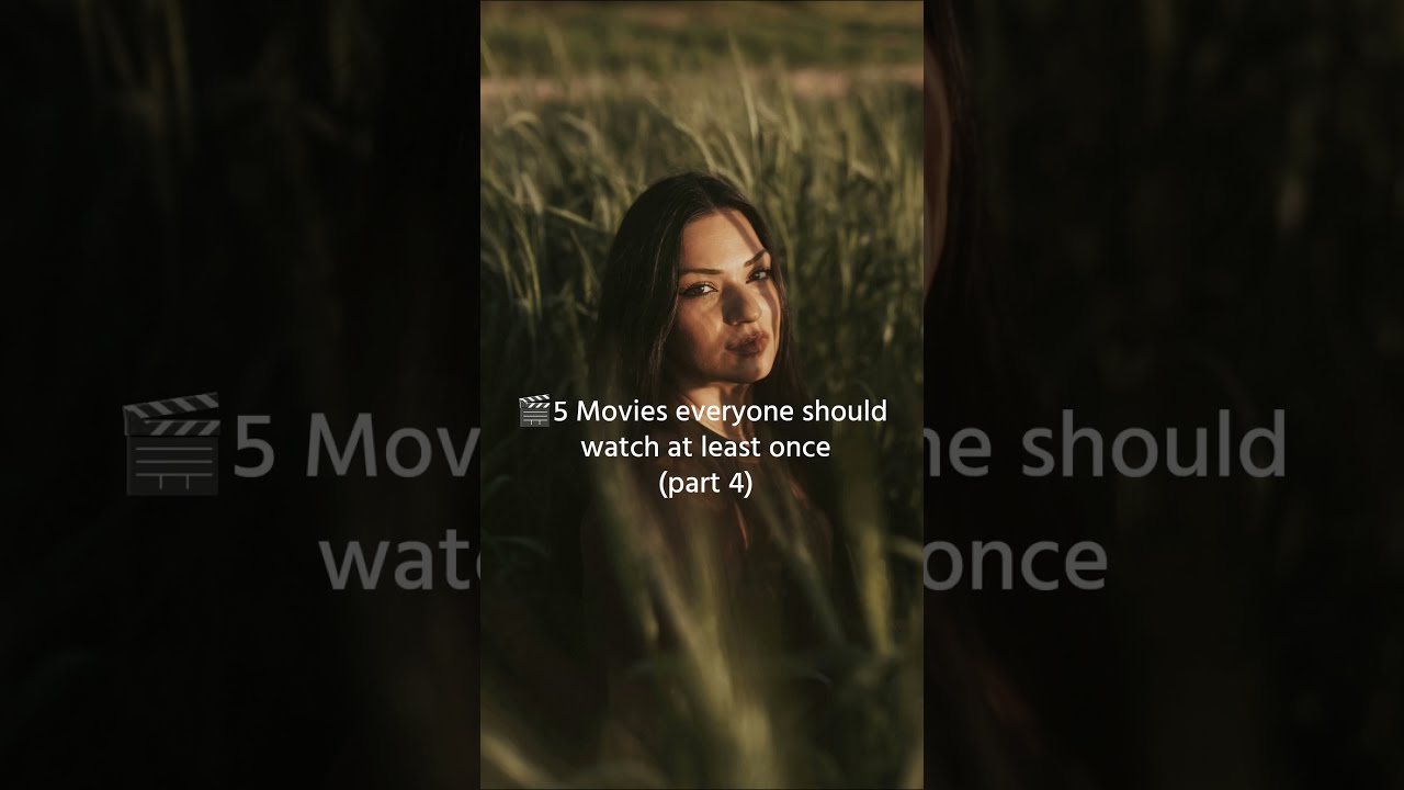 Movies everyone should watch at least once (PART 4) #shorts #movies