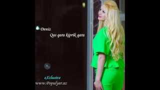 Deniz mugenni - Qas qara kiprik qara | 2015 | eXclusive | by-ZeNGiLaNli | www.Populyar.az