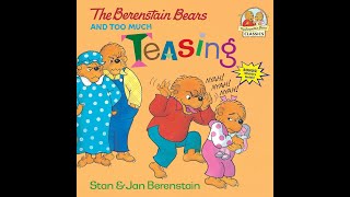 The Berenstin Bears And Too Much Teasing