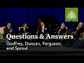 Duncan, Ferguson, Godfrey, and Sproul: Questions and Answers #3