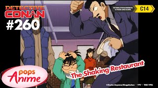 Detective Conan - Ep 260 - The Shaking Restaurant | EngSub