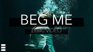 RIELL x EBEN x Biometrix - Beg Me [ Lyric Video]