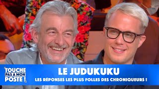 Le judukuku : les réponses les plus folles des chroniqueurs !