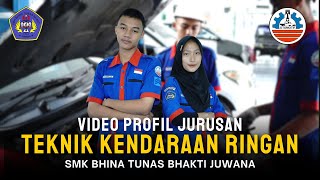 PROFILE JURUSAN TEKNIK KENDARAAN RINGAN (TKR) - SMK BTB JUWANA 2024