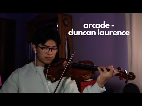 Arcade Duncan Laurence Violin Cover